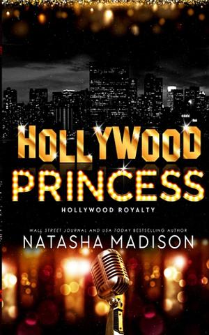 Hollywood Princess (Special Edition) by Natasha Madison