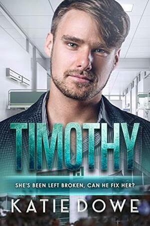 Timothy by Katie Dowe