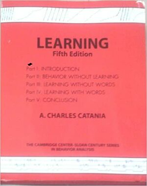 Learning by A. Charles Catania