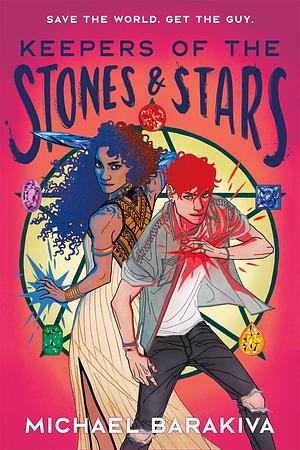 Keepers of the Stones & Stars by Michael Barakiva
