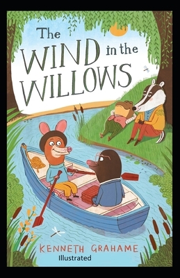 The Wind in the Willows Illustrated by Kenneth Grahame