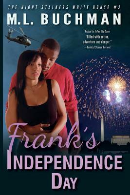 Frank's Independence Day by M.L. Buchman