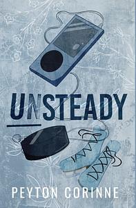 Unsteady by Peyton Corinne