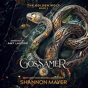 Gossamer by Shannon Mayer