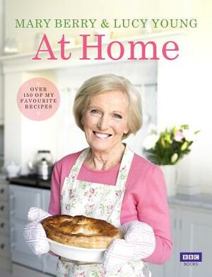 Mary Berry at Home by Lucy Berry, Mary Young