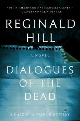 Dialogues of the Dead by Reginald Hill