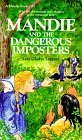 Mandie and the Dangerous Imposters by Lois Gladys Leppard