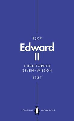 Edward II by Christopher Given-Wilson, Christopher Given-Wilson