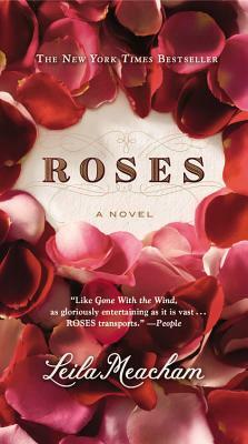 Roses (Large Print Edition) by Leila Meacham