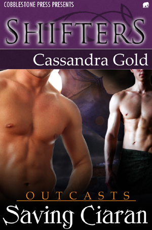 Saving Ciaran by Cassandra Gold