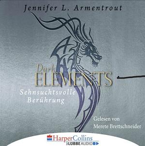 Sehnsuchtsvolle Berührung by Jennifer L. Armentrout