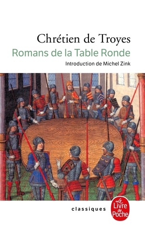 Romans de la Table Ronde by Chrétien de Troyes