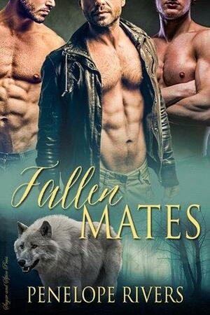 Fallen Mates by Penelope Rivers