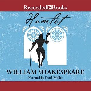 Hamlet by William Shakespeare