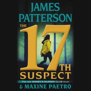 The 17th Suspect by Maxine Paetro, James Patterson