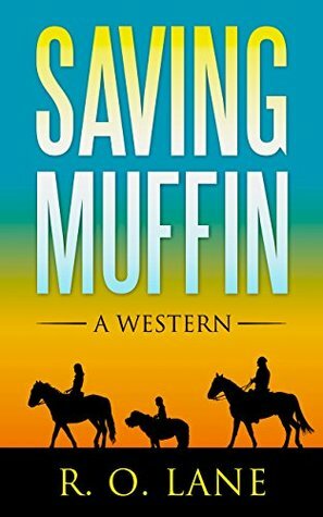 Saving Muffin by R.O. Lane