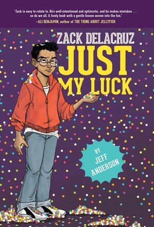 Just My Luck by Jeff Anderson