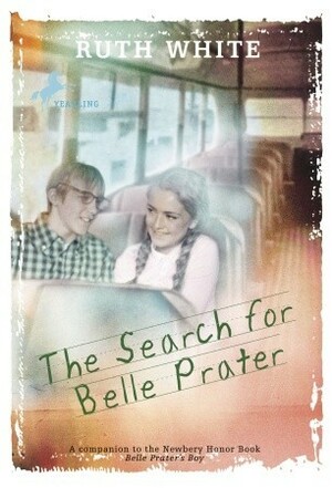 The Search for Belle Prater by Ruth White, Allison Elliott