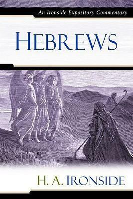 Hebrews by H.A. Ironside