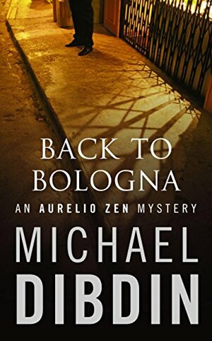 Back To Bologna by Michael Dibdin