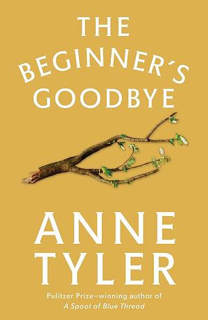 The Beginner's Goodbye by Anne Tyler