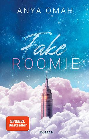 Fake Roomie by Anya Omah