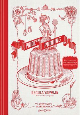 Pride and Pudding by Regula Ysewijn