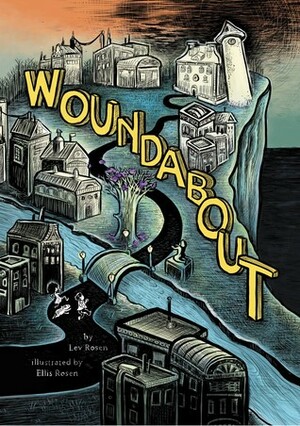 Woundabout by Lev AC Rosen, Ellis Rosen