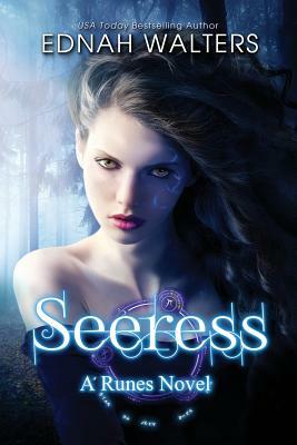 Seeress: A Runes Book by Ednah Walters