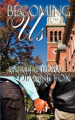 Becoming Us by Anah Crow, Dianne Fox