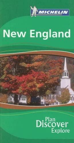 Michelin the Green Guide New England by Pamela Wright, Guides Touristiques Michelin, Cynthia Clayton Ochterbeck, Diane Bair, Gwen Cannon