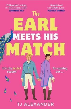 The Earl Meets His Match by TJ Alexander