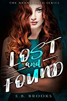 Lost & Found by E.B. Brooks