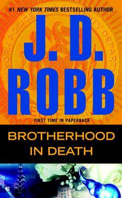Brotherhood in Death by J.D. Robb