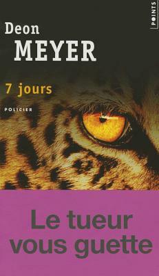 7 Jours by Deon Meyer