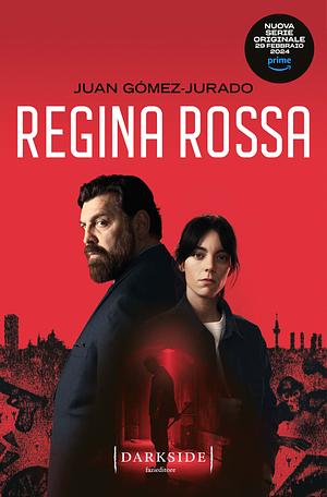 Regina rossa. Ediz. tie-in by Juan Gómez-Jurado