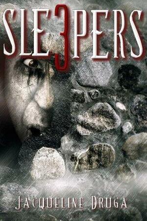 Sleepers 3 by Jacqueline Druga