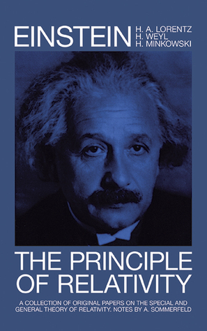 The Principle of Relativity (Books on Physics) by Hermann Minkowski, Albert Einstein