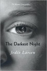 The Darkest Night by Jodie Larsen