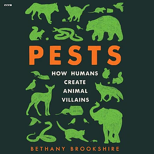 Pests by Bethany Brookshire