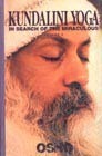 Kundalini Yoga #2 (In Search Of The Miraculous) by Osho
