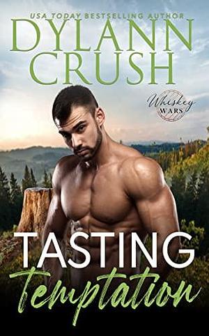 Tasting Temptation by Dylann Crush