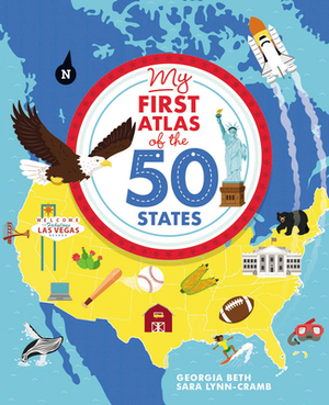 My First Atlas of the 50 States by Georgia Beth