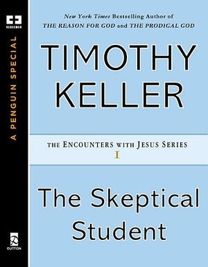 The Sceptical Student by Timothy Keller