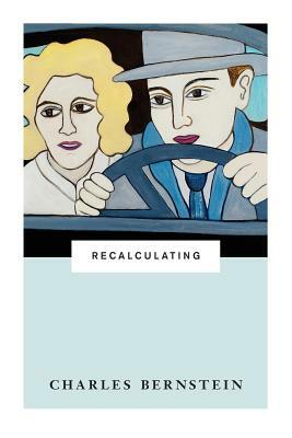 Recalculating by Charles Bernstein