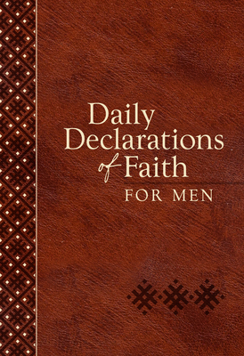 Daily Declarations of Faith for Men by Joan Hunter