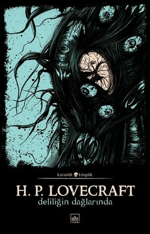 Deliliğin Dağlarında by Barış Emre Alkım, H.P. Lovecraft