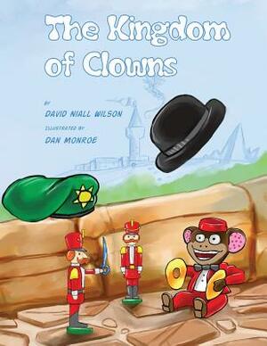 The Kingdom of Clowns by David Niall Wilson