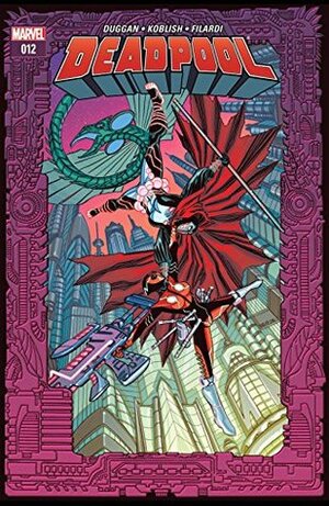 Deadpool #12 by Scott Koblish, Gerry Duggan