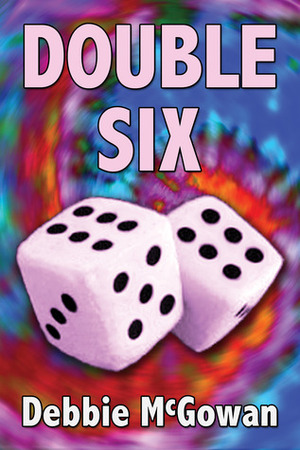 Double Six by Debbie McGowan